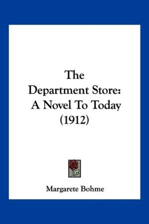 The Department Store de Margarete Bohme