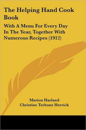 The Helping Hand Cook Book de Marion Harland