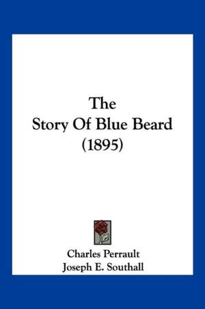 The Story Of Blue Beard (1895) de Charles Perrault