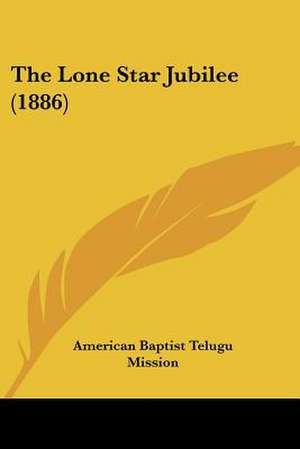 The Lone Star Jubilee (1886) de American Baptist Telugu Mission