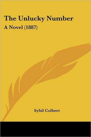 The Unlucky Number de Sybil Colbert