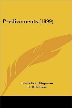 Predicaments (1899) de Louis Evan Shipman