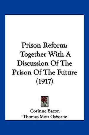 Prison Reform de Corinne Bacon