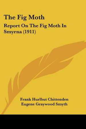 The Fig Moth de Frank Hurlbut Chittenden