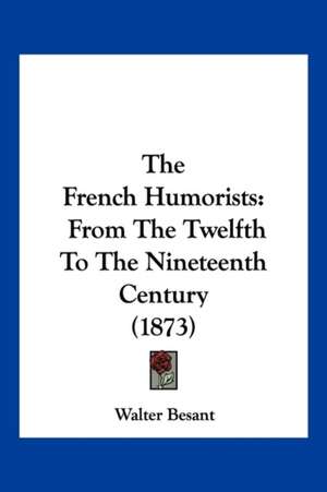 The French Humorists de Walter Besant