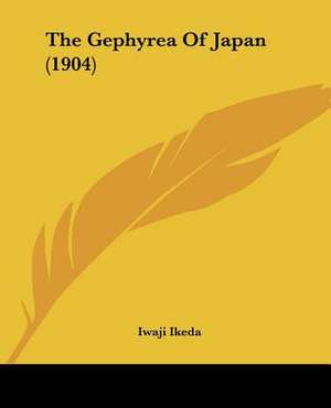 The Gephyrea Of Japan (1904) de Iwaji Ikeda