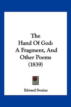 The Hand Of God de Edward Swaine