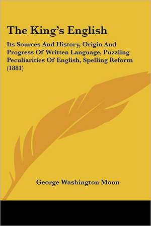 The King's English de George Washington Moon