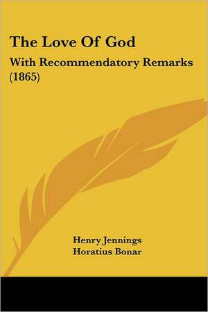 The Love Of God de Henry Jennings