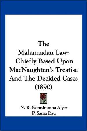 The Mahamadan Law de N. R. Narasimmha Aiyer