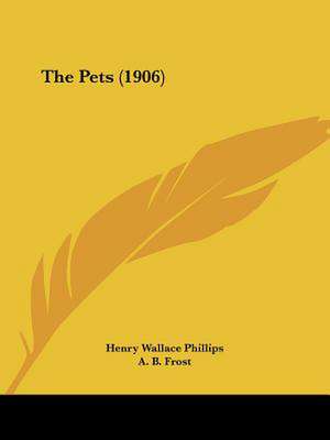 The Pets (1906) de Henry Wallace Phillips