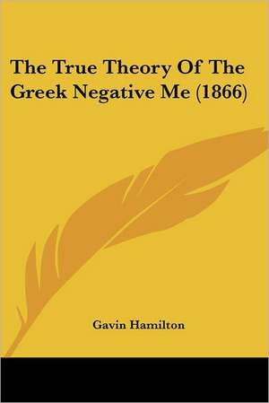 The True Theory Of The Greek Negative Me (1866) de Gavin Hamilton