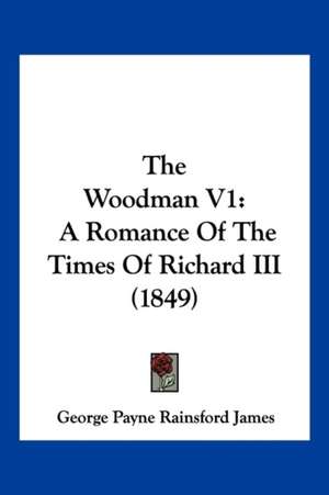 The Woodman V1 de George Payne Rainsford James