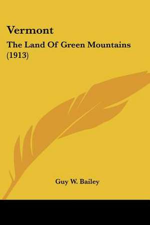 Vermont de Guy W. Bailey