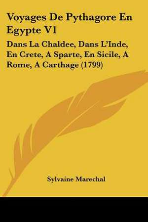 Voyages De Pythagore En Egypte V1 de Sylvaine Marechal