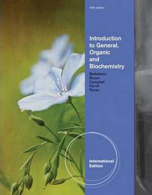 Introduction to General, Organic and Biochemistry, International Edition de Frederick A. Bettelheim