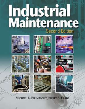 Workbook for Accompany Industrial Maintenance de Michael E. Brumbach