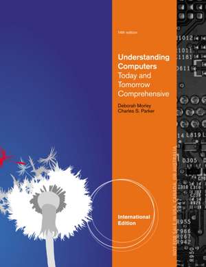 Morley, D: Understanding Computers de Charles (University of Colorado) Parker