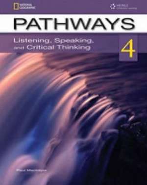 Pathways: Listening, Speaking, and Critical Thinking 4 with de Paul MacIntyre