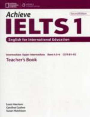 Achieve IELTS 1 Teacher Book - Intermediate to Upper Intermediate 2nd ed de Louis et al Harrison