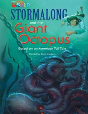 Our World Readers: Stormalong and the Giant Octopus de Tom Davison