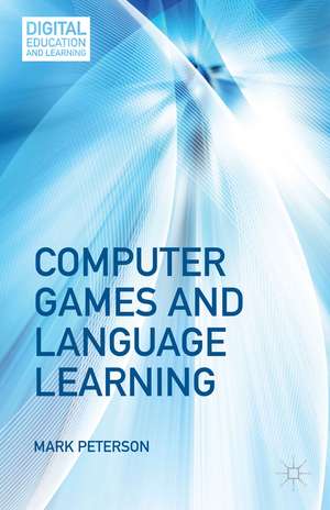 Computer Games and Language Learning de M. Peterson