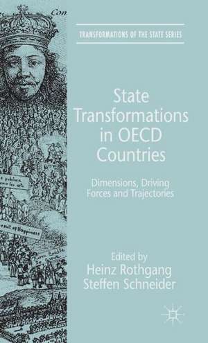 State Transformations in OECD Countries: Dimensions, Driving Forces, and Trajectories de H. Rothgang