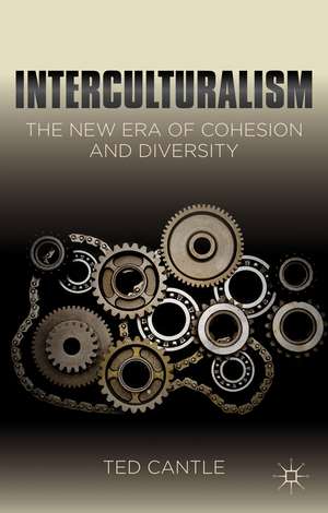 Interculturalism: The New Era of Cohesion and Diversity de T. Cantle