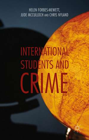 International Students and Crime de H. Forbes-Mewett