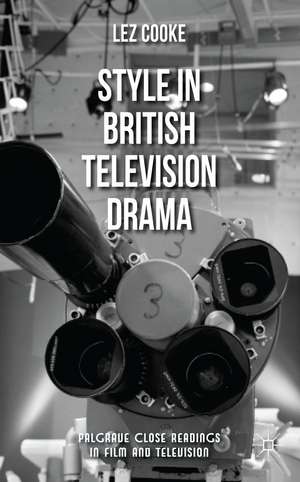 Style in British Television Drama de L. Cooke