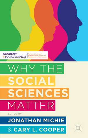 Why the Social Sciences Matter de Jonathan Michie