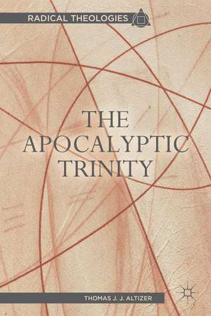 The Apocalyptic Trinity de T. Altizer