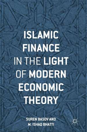 Islamic Finance in the Light of Modern Economic Theory de Suren Basov