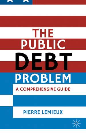 The Public Debt Problem de P. Lemieux