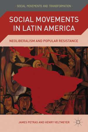 Social Movements in Latin America: Neoliberalism and Popular Resistance de J. Petras