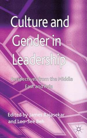 Culture and Gender in Leadership: Perspectives from the Middle East and Asia de J. Rajasekar