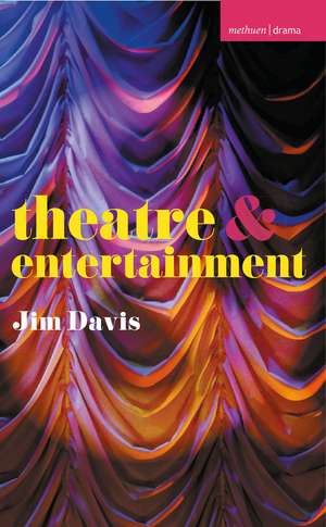 Theatre and Entertainment de Jim Davis