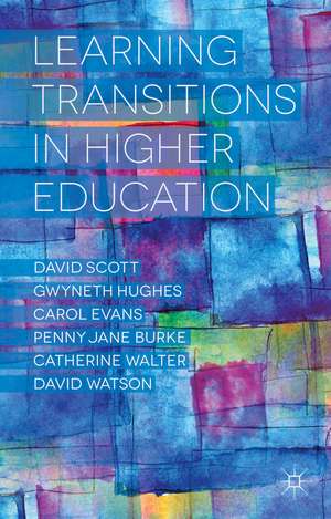 Learning Transitions in Higher Education de D. Scott