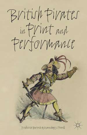 British Pirates in Print and Performance de M. Powell