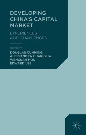 Developing China's Capital Market: Experiences and Challenges de D. Cumming