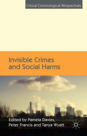 Invisible Crimes and Social Harms de P. Davies