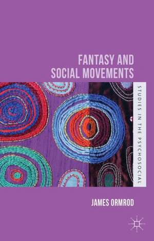 Fantasy and Social Movements de J. Ormrod