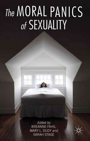 The Moral Panics of Sexuality de B. Fahs