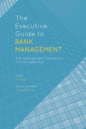 Khandelwal, S: The Executive Guide to Bank Management