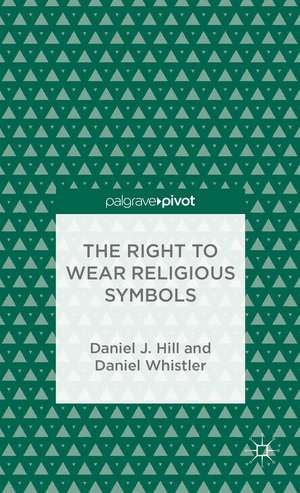 The Right to Wear Religious Symbols de D. Hill