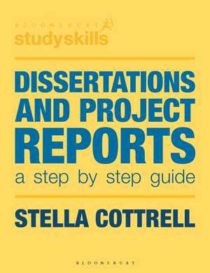 Dissertations and Project Reports: A Step by Step Guide de Stella Cottrell