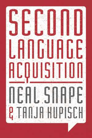 Second Language Acquisition: Second Language Systems de Neal Snape