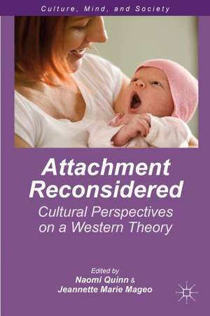 Attachment Reconsidered: Cultural Perspectives on a Western Theory de N. Quinn