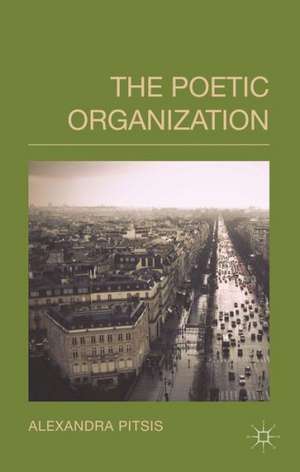 The Poetic Organization de A. Pitsis