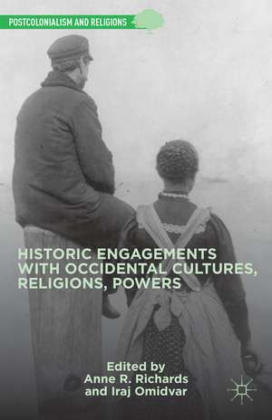 Historic Engagements with Occidental Cultures, Religions, Powers de A. Richards